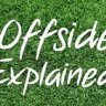 Offside Explained